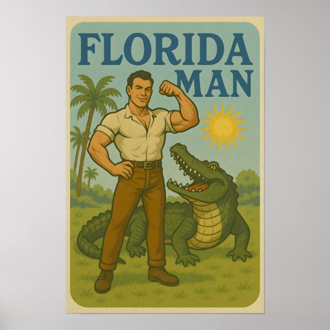 Póster Florida Man Alligator Friend Funny Retro Coastal (Frente)