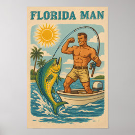 Póster Florida Man - Coastal Fisherman -Retro Fishing Art