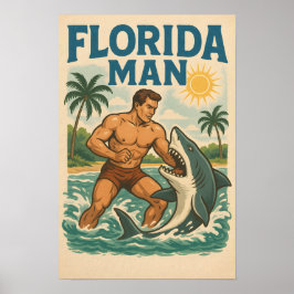 Póster Florida Man Coastal Shark Wrestler Retro Beach Art