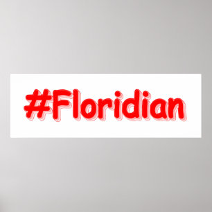 Póster "#Floridian " Cute Design. Buy Now