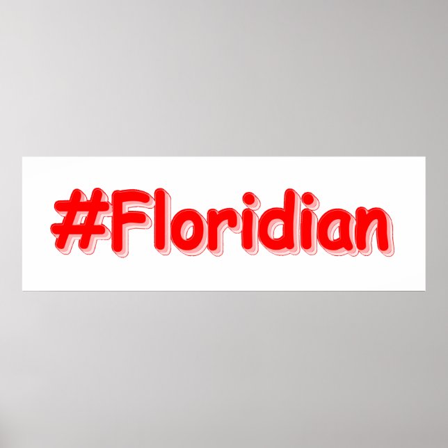 Póster "#Floridian " Cute Design. Buy Now (Frente)