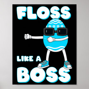 Póster Floss Como Un Jefe De Huevos De Pascua Los Chicas