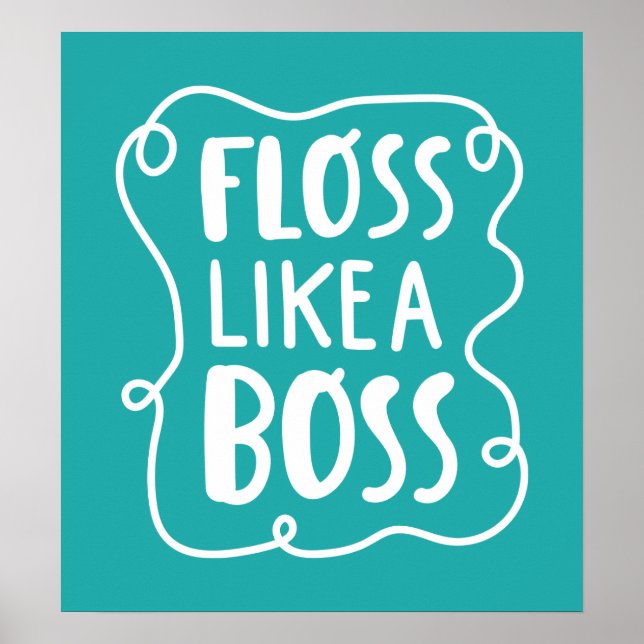 Póster Floss Como un jefe | Frase dental (Frente)