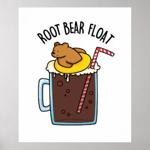 Póster Flotador de Root Bear Pun divertido de Root Beer