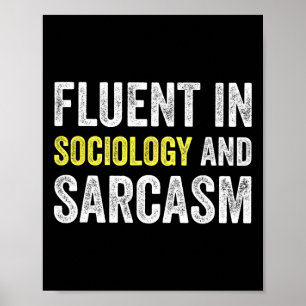 Póster Fluido En Sociología Y Sarcasmo Divertido Profesor