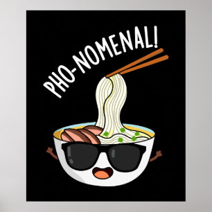 Póster Fo-nomenal Gracioso Pho Soup Puns Oscuro BG