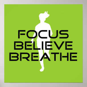 Póster Focus Believe Breathe