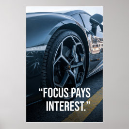Póster Focus Pays Interest Car Motivation Poster