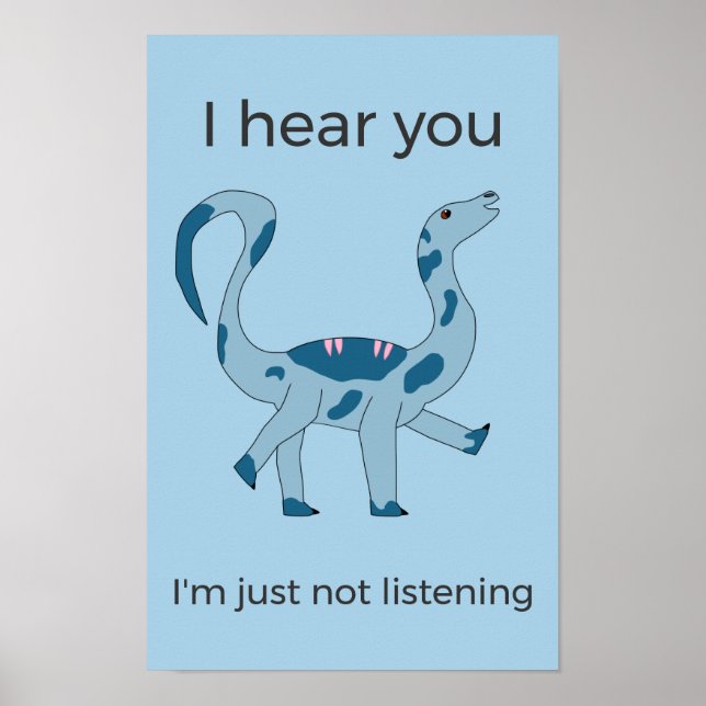Póster Foghorn Dino "I Hear You" Funny Poster (Frente)