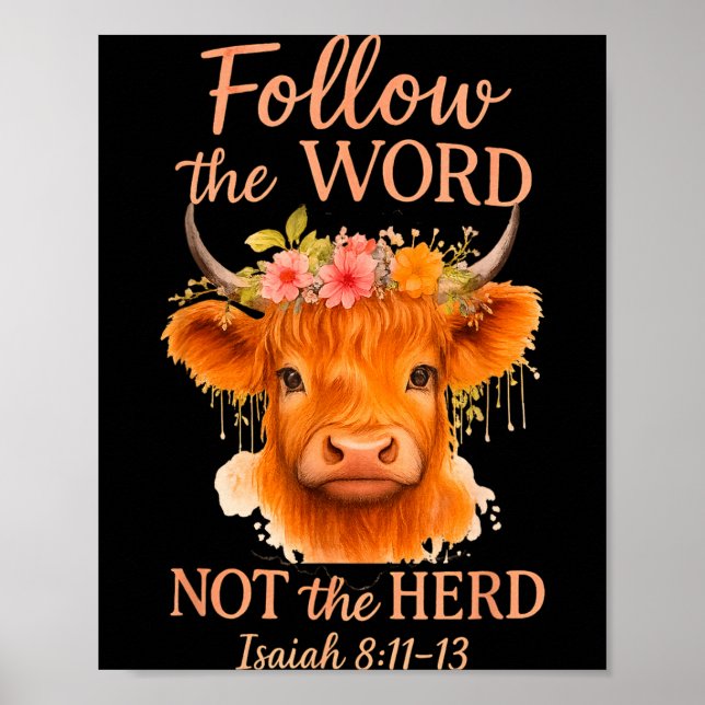 Póster Follow The Word Not Herd Christian Highland Cow De (Frente)