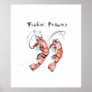 Póster Fookin Prawns 
