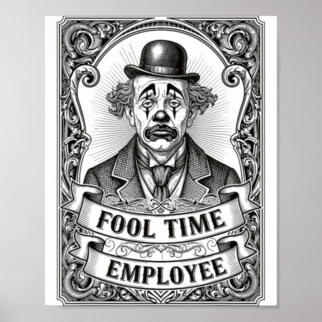 Póster Fool Time Employee Funny Office Humor  (Frente)