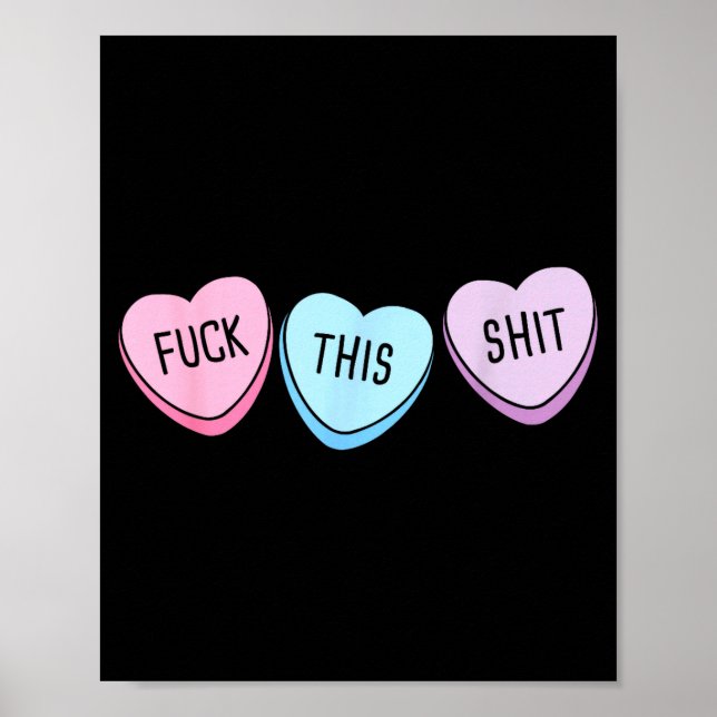 Póster For This Candy Hearts Anti-valentine's Day Gag  (Frente)