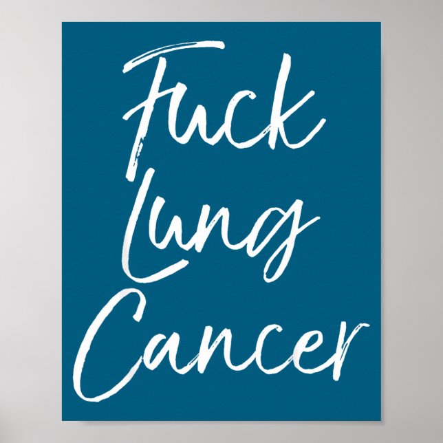 Póster For You Lung Cancer Quote Funny For Lung Cancer  (Frente)