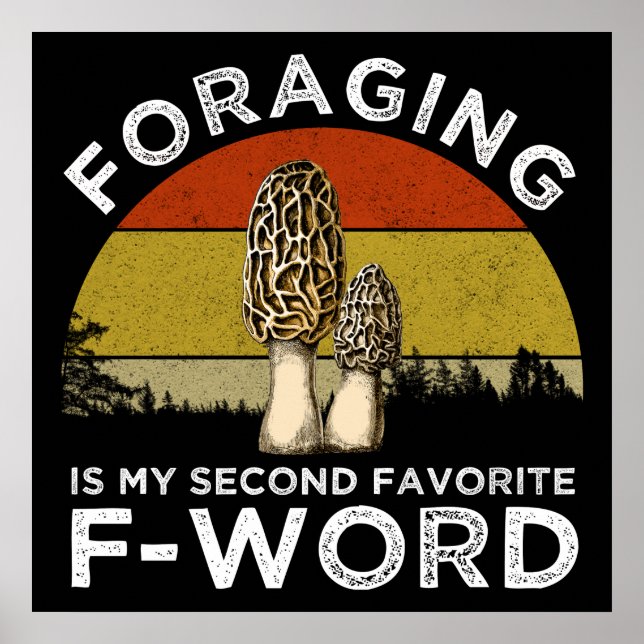 Póster Foraging es mi segunda palabra favorita (Morels) (Frente)