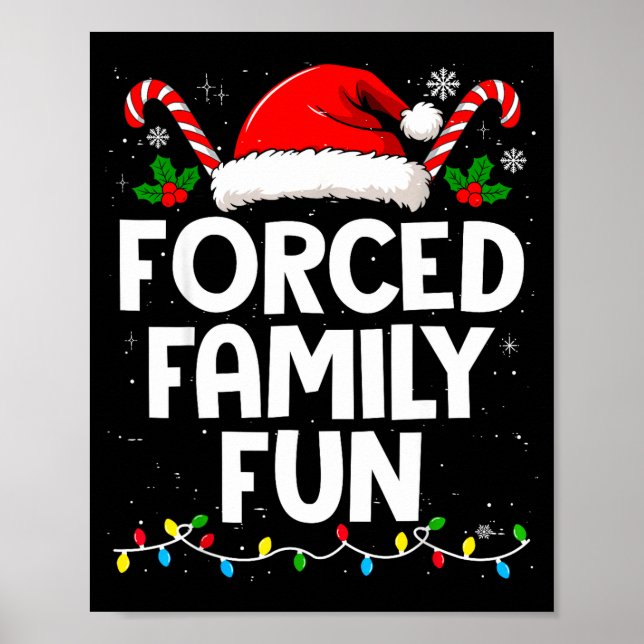 Póster Forced Family Fun Sarcastic Christmas Funny Men Wo (Frente)