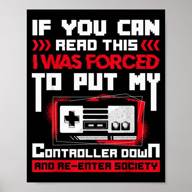 Póster Forced To Put My Controller Away Gaming &amp; Game (Frente)