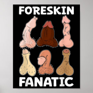 Póster Foreskin Fanatic Divertido Chicas Viaje Mordaza Me