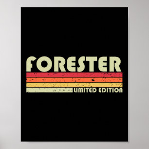 Póster Forester Funny Job Title Profession Birthday Worth