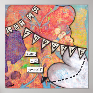 Póster Forgive. Start With Yourself - Inspirational Art