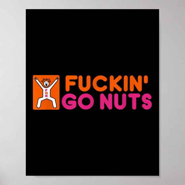 Póster Forin Go Nuts, Divertido, Silly, Wild, Divertido,  (Frente)