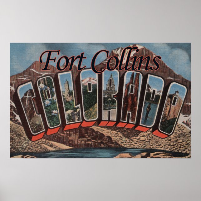 Póster Fort Collins, Colorado - Escenas de letras grandes (Frente)