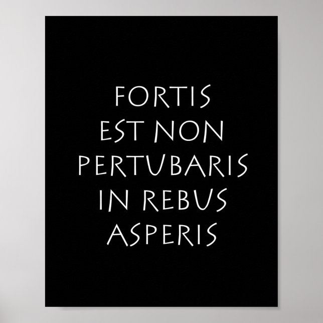 Póster Fortis est no pertubaris en rebus asperis (Frente)