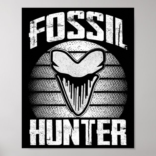 Póster Fossil Hunter Megalodon Prehistoric Shark Tooth Me (Frente)