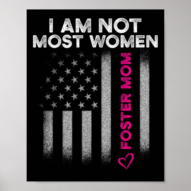 Póster Foster Parent Mom Most Women Foster Care  (Frente)