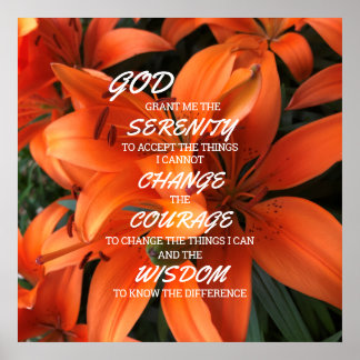 Póster Foto de Lily Flowers, Naranja de Serenity Prayer