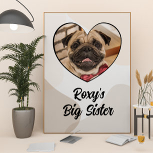 Póster Foto de perro personalizada por la hermana mayor