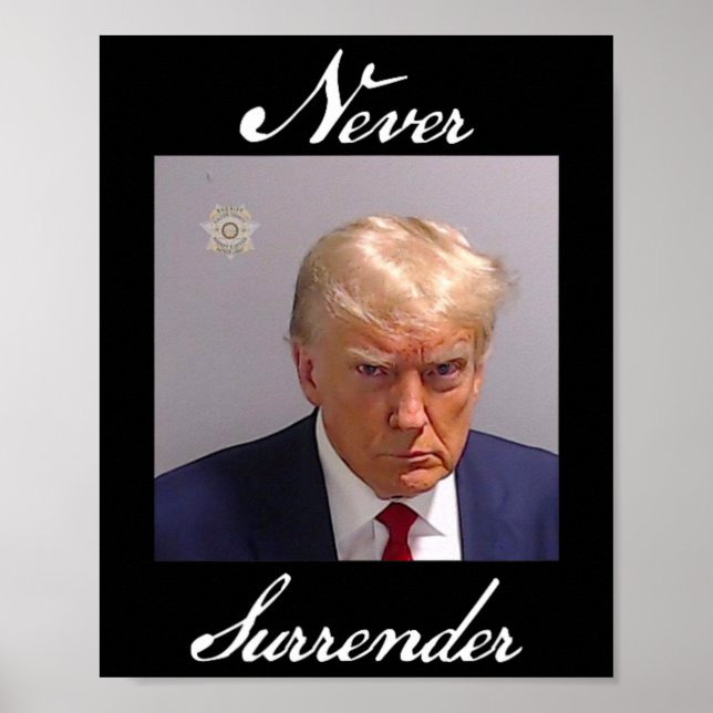 Póster Foto de Trump Nunca Rendirse  (Frente)