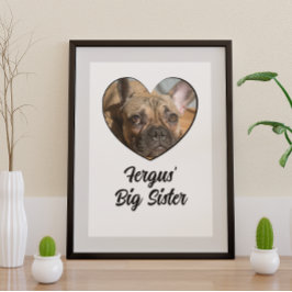 Póster Foto personalizada de perro de la hermana mayor
