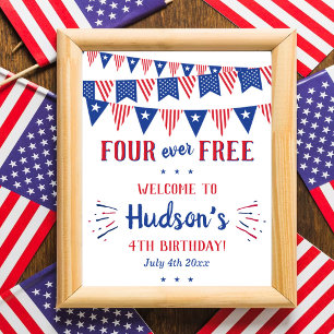 Póster Four Ever Free! 4 de julio Cumpleaños 4 años Fiest
