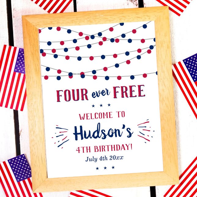 Póster Four Ever Free! 4 de julio Cumpleaños número 4 Fie (Subido por el creador)