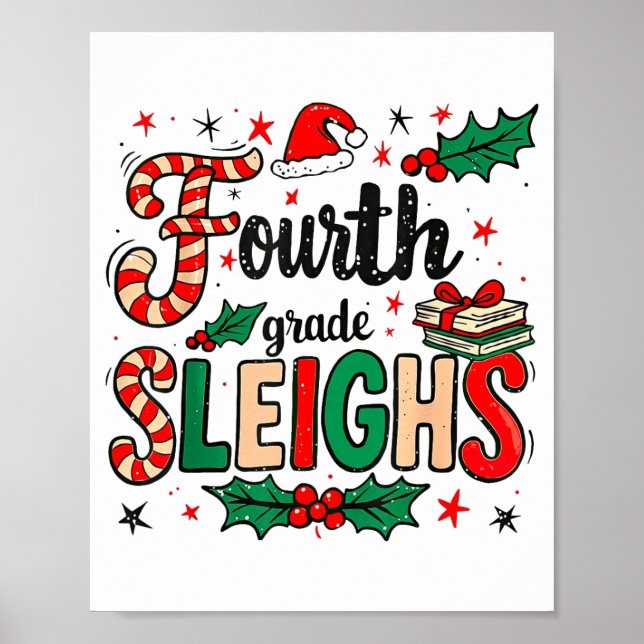 Póster Fourth Grade Sleighs Funny Christmas Teacher  (Frente)