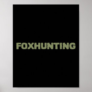 Póster Fox Hunting With Byck Motif