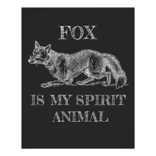 Póster Fox is My Spirit Animal divertido cita ilustracion