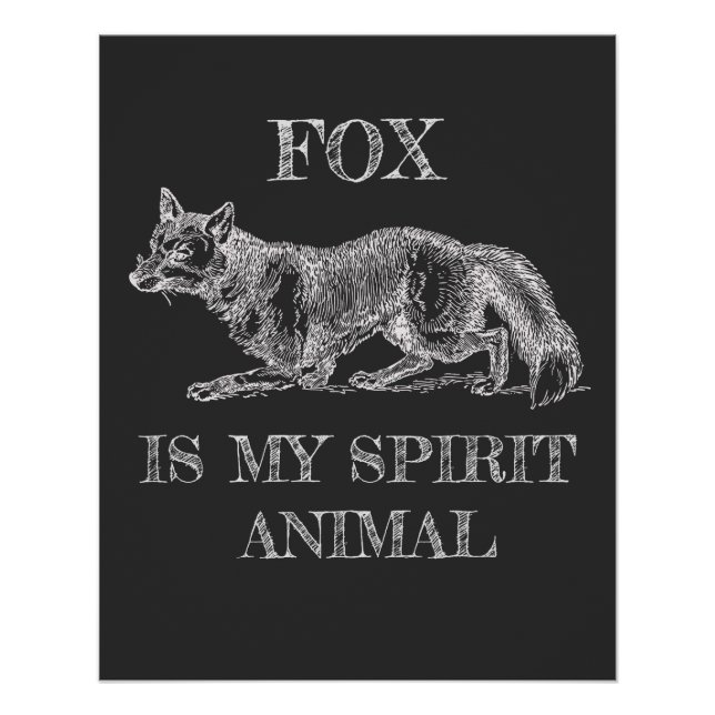 Póster Fox is My Spirit Animal divertido cita ilustracion (Anverso)