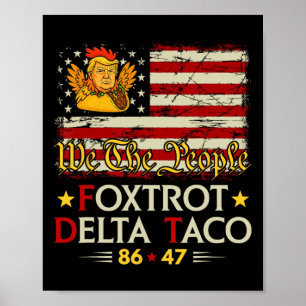 Póster Foxtrot Delta Taco 8647 Vamos Taco Us Bandera We T