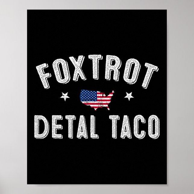 Póster Foxtrot Delta Taco resiste 8647 Vamos Taco Men W (Frente)