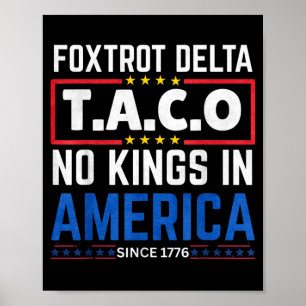 Póster Foxtrots Delta Taco King En América Desde 1776 4º