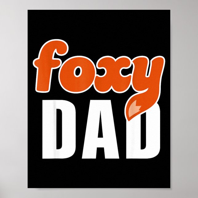 Póster Foxy Dad Shirt Funny Father Gift Cute Fox Cartoon  (Frente)