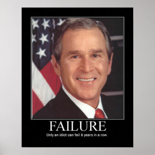 Póster Fracaso: George Bush