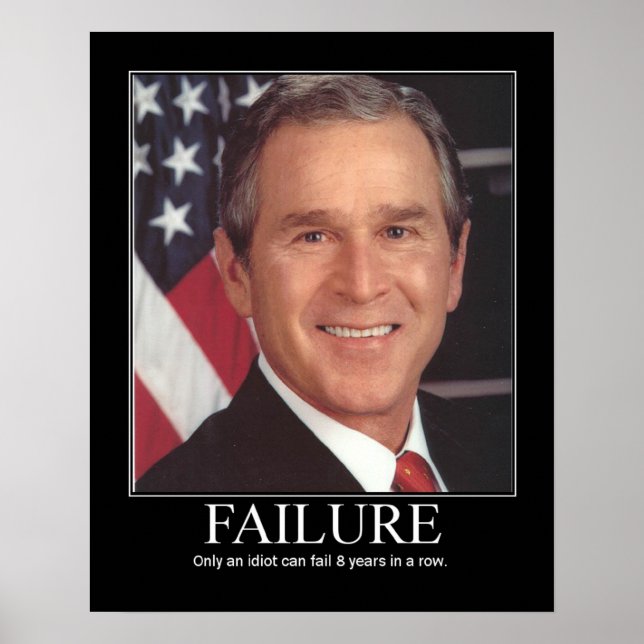 Póster Fracaso: George Bush (Frente)
