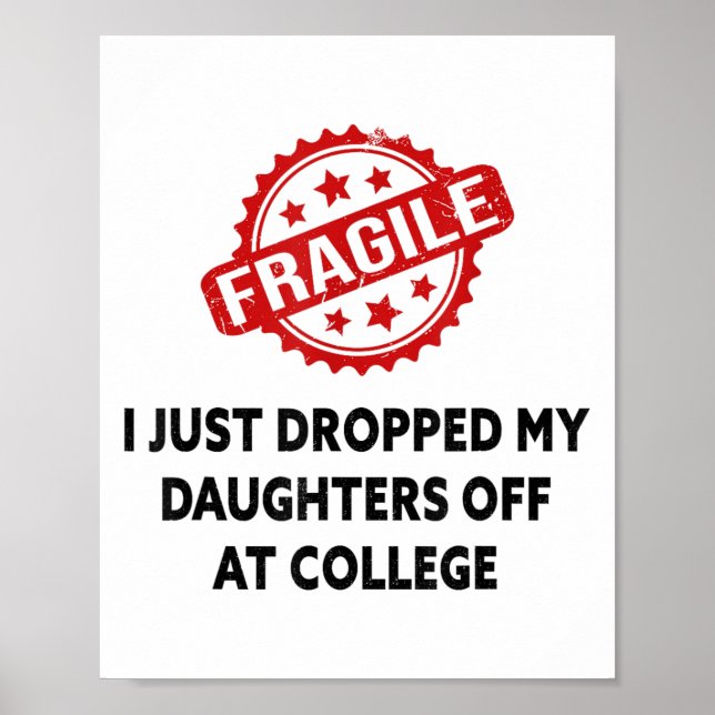 Póster Frágil Acabo De Dejar A Mis Hijas En La Universida (Frente)