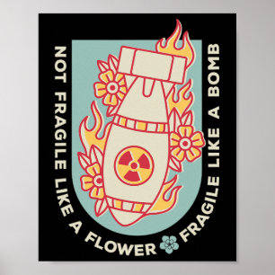 Póster Frágil como flor pero feminista de la bomba 1