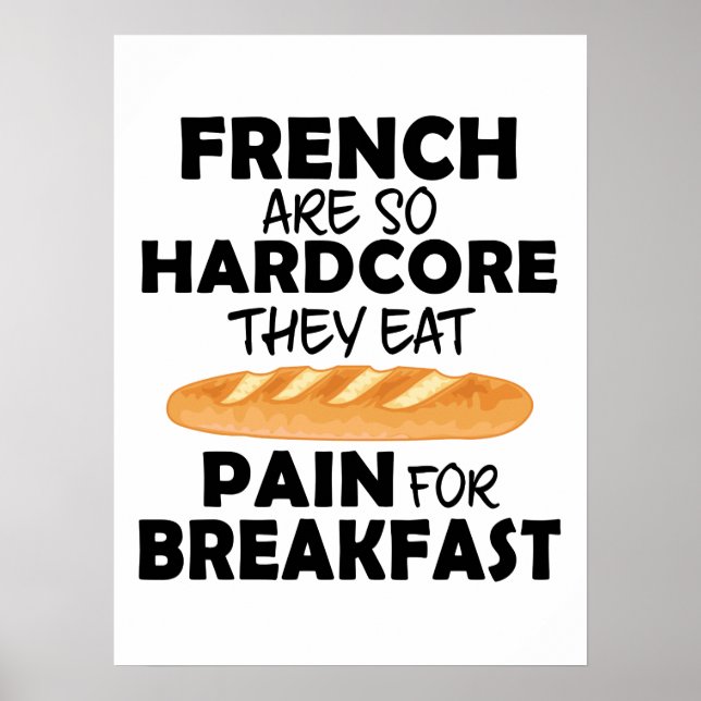 Póster Franceses Comen Dolor Por Desayuno Pan Gracioso (Frente)