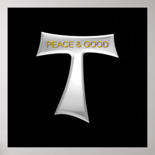Póster Franciscan Tau Cross Peace y Good Silver & Gold