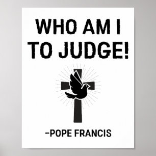 Póster Francisco, quien soy yo para juzgar